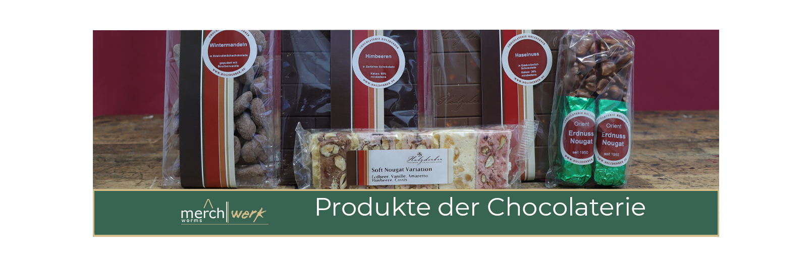 Unsere Auswahl an Produkten der Chocolaterie Holzderber