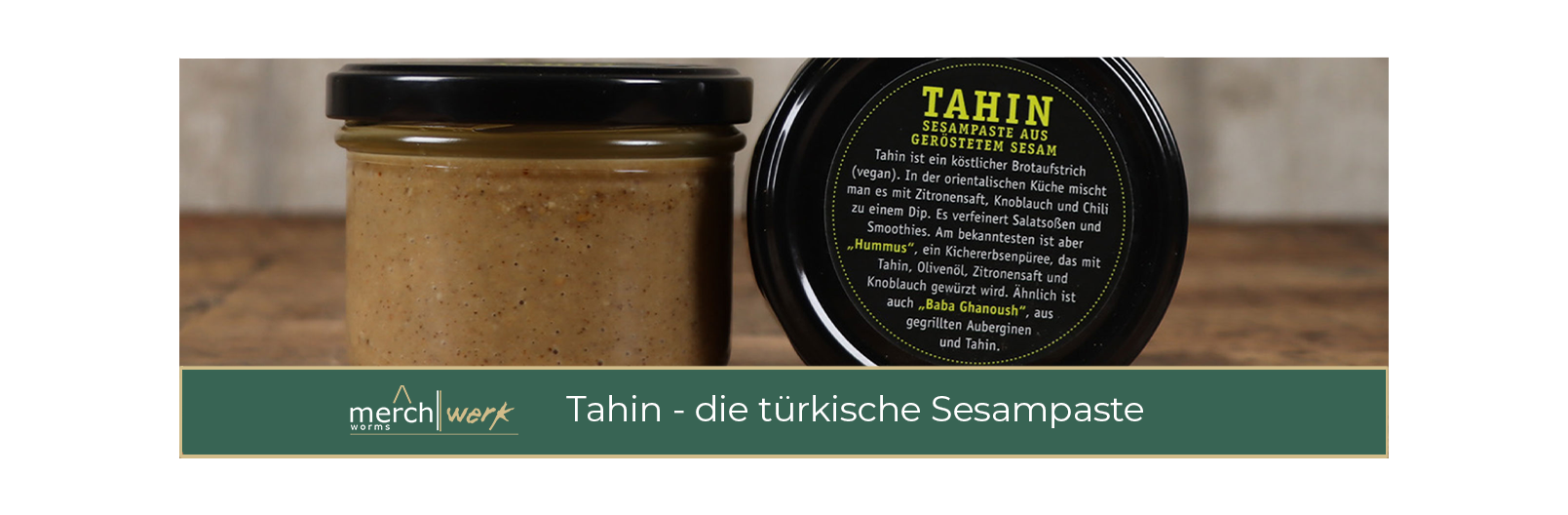 Tahin - die türkische Sesampaste