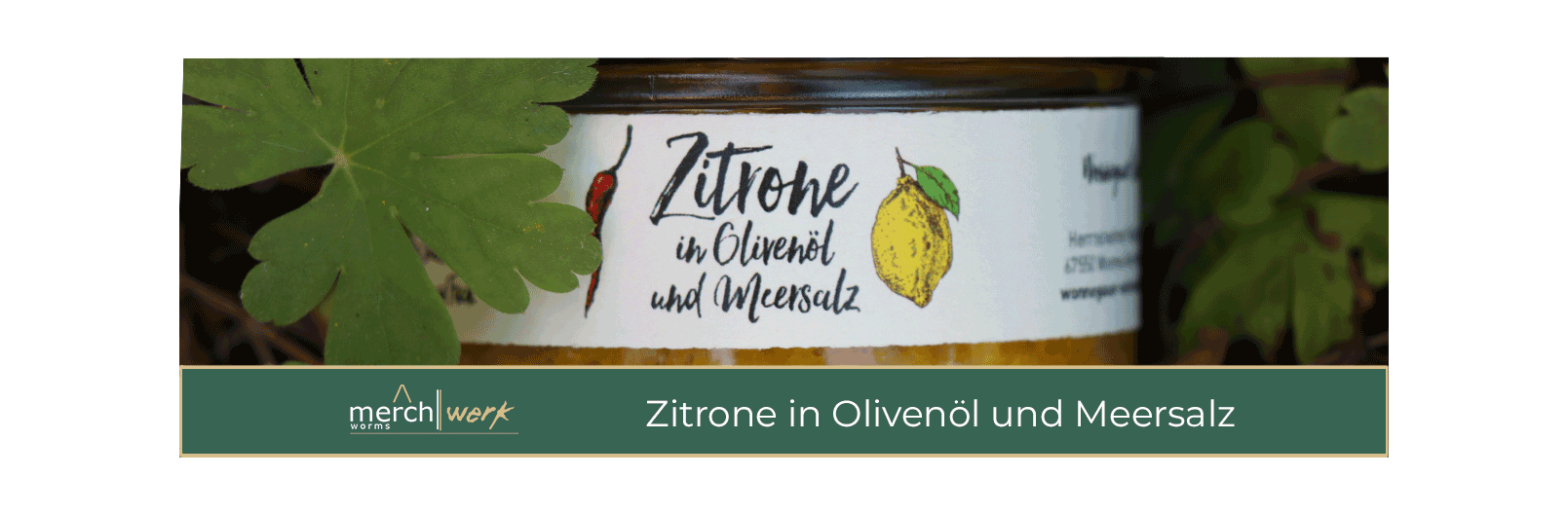 Zitrone in Meersalz der Wonnegauer Ölmühle 